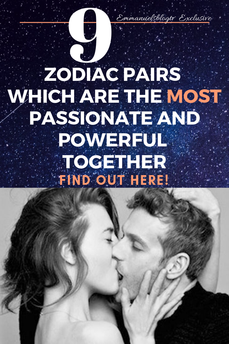 9 Zodiac Pairs Which Are The Most Passionate And Powerful Together