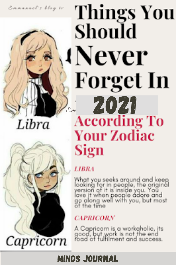Things You Should Never Forget In 2021 According To Your Zodiac Sign