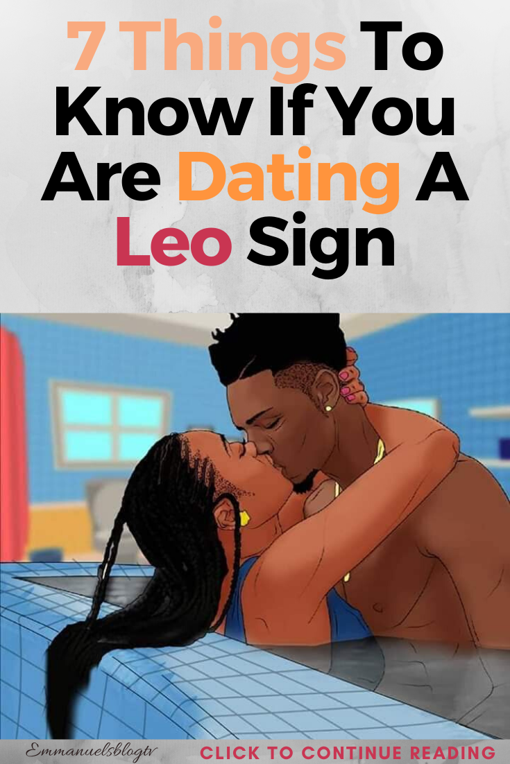 7 Things To Know If You Are Dating A Leo Sign