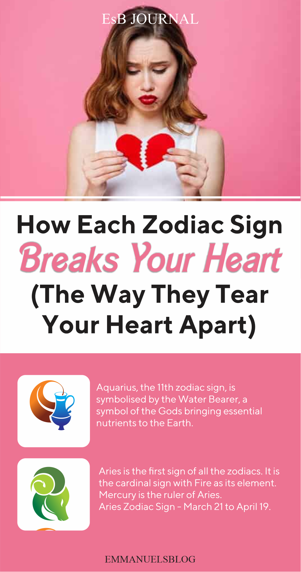 How Each Zodiac Sign Breaks Your Heart (The Way They Tear Your Heart Apart)