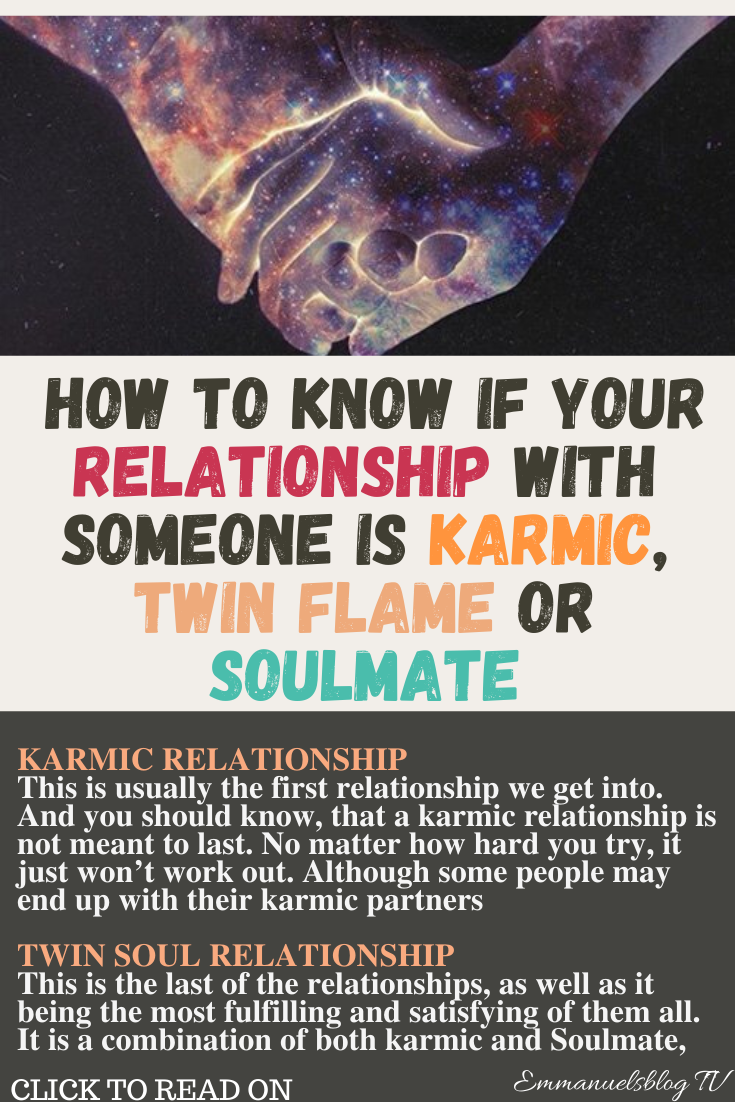 How To Know If Your Relationship With Someone Is Karmic, Twin Flame Or
