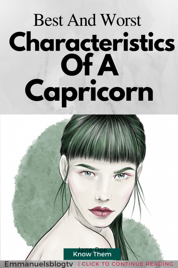 Best And Worst Characteristics Of A Capricorn