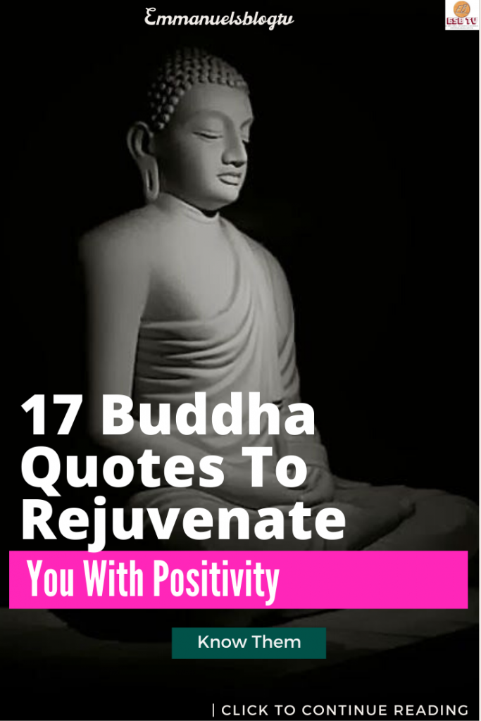17 Buddha Quotes To Rejuvenate You With Positivity