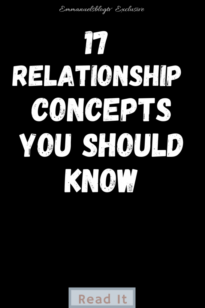 17 Relationship Concepts You Should Know