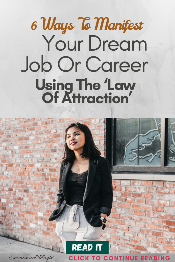  6 Ways To Manifest Your Dream Job Or Career Using The ‘Law Of Attraction’