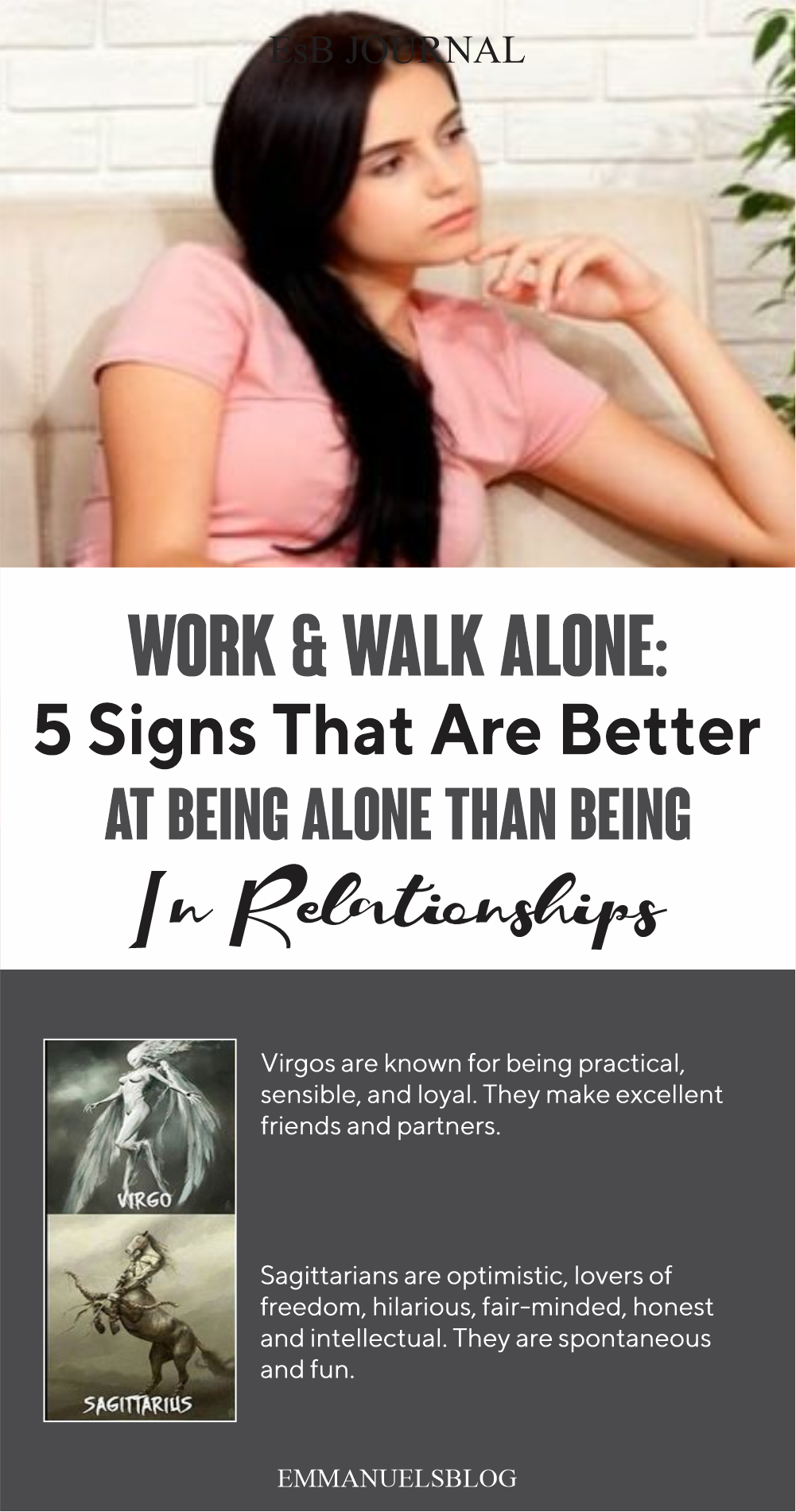Work & Walk Alone. 5 Signs That Are Better At Being Alone Than Being In Relationships