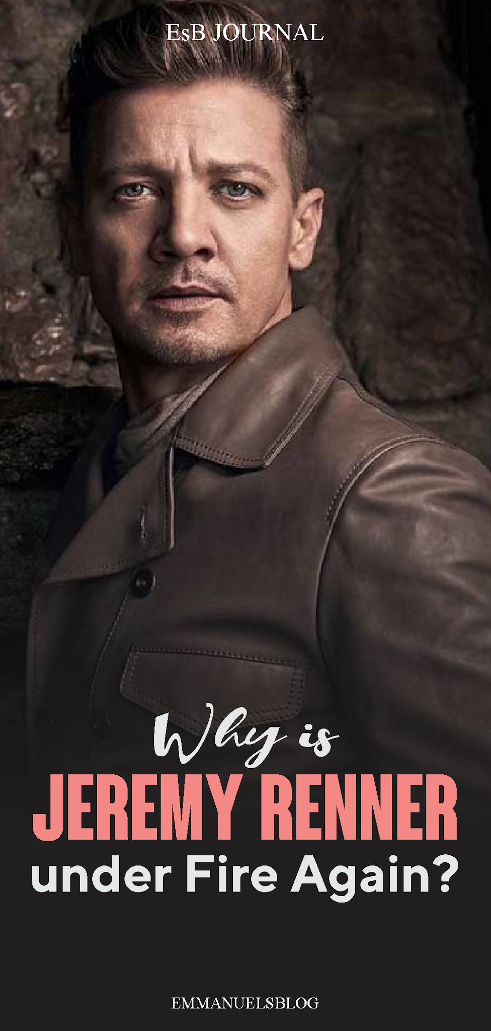 Why is Jeremy Renner under Fire Again?