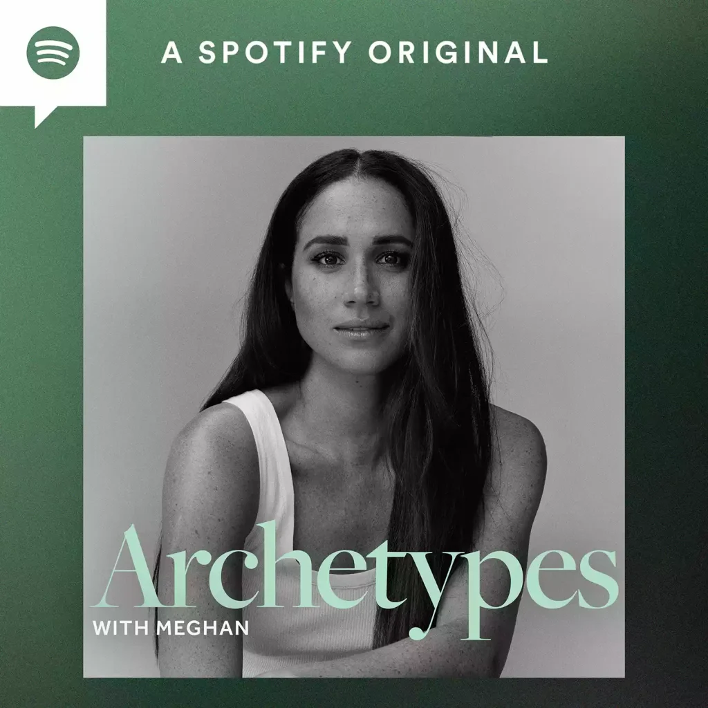 Meghan Says 'Difficult' Is A 'Code For B**Ch' In Archetypes Podcast