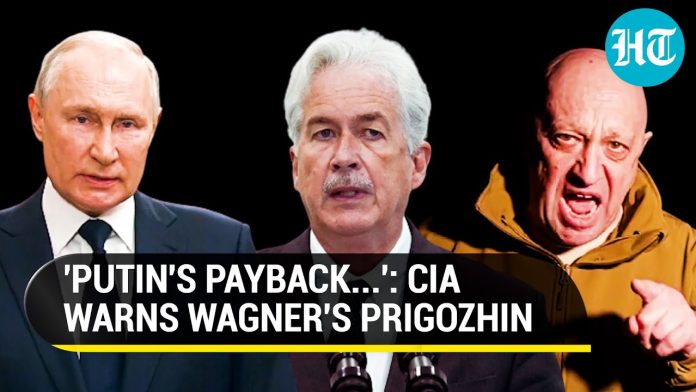 9 Putin Is Planning Revenge On Wagner Chief For His Failed Mutiny, CIA Chief Warns Putin Is Planning Revenge On Wagner Chief For His Failed Mutiny, CIA Chief Warns