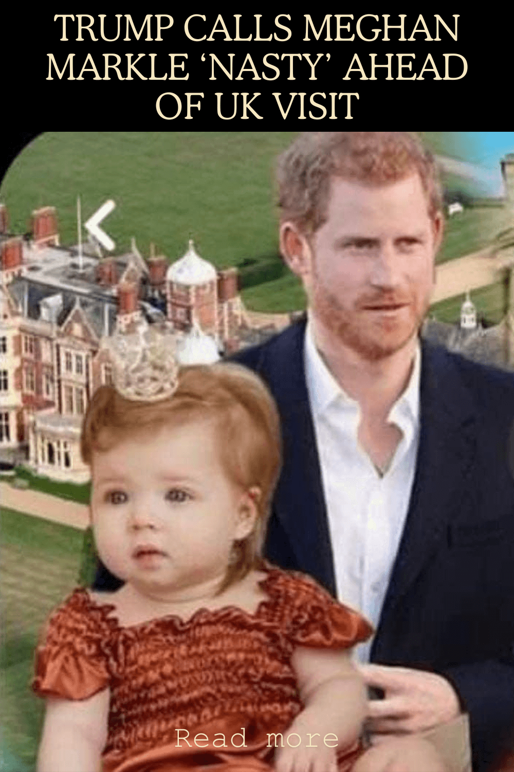 Trump calls Meghan Markle ‘nasty’ ahead of UK visit