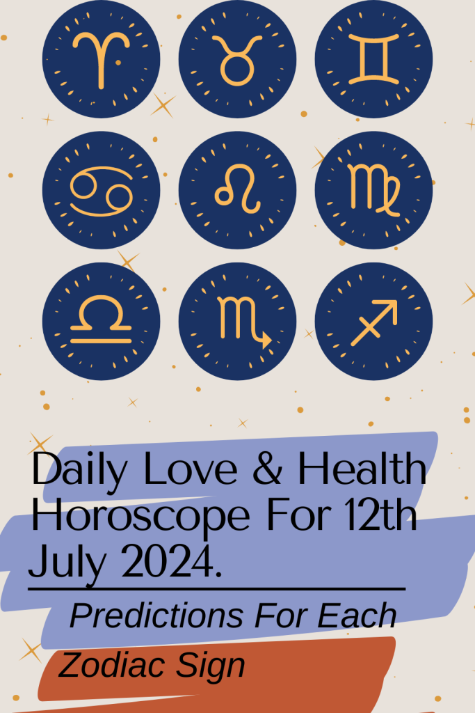 Daily Horoscope For 12 July 2024: Predictions For Each Zodiac Sign