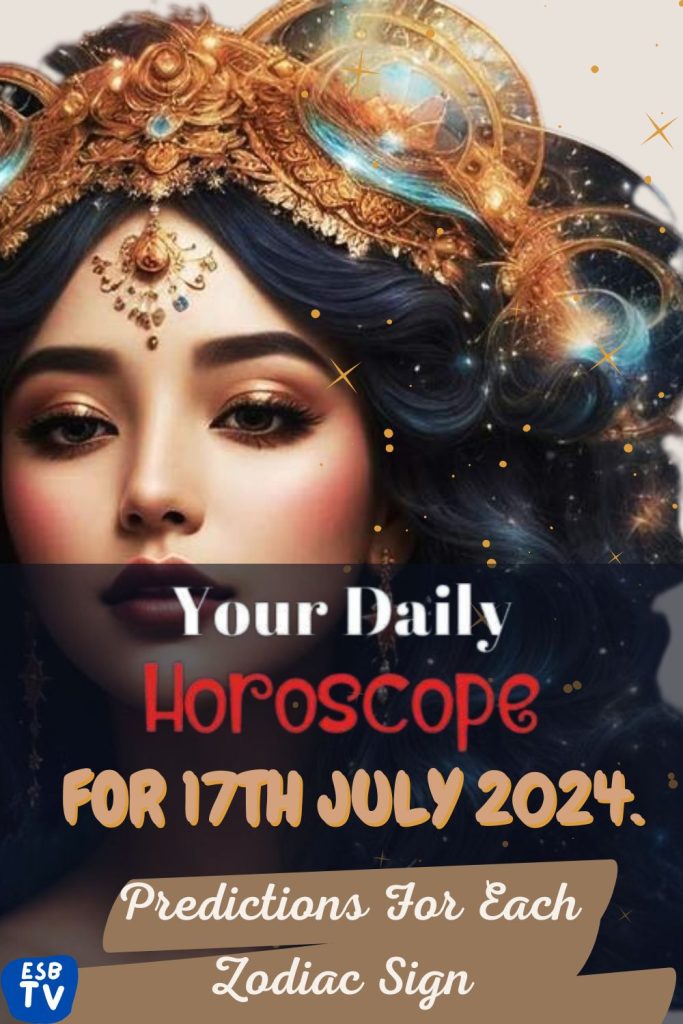 Daily Horoscope For 17 July 2024: Predictions For Each Zodiac Sign