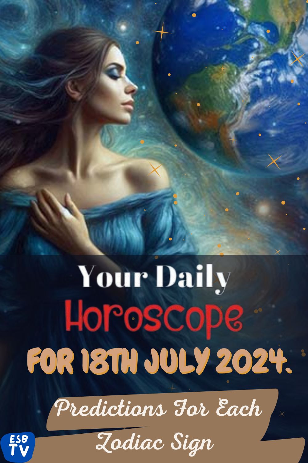 Daily Horoscope For 18 July 2024: Predictions For Each Zodiac Sign
