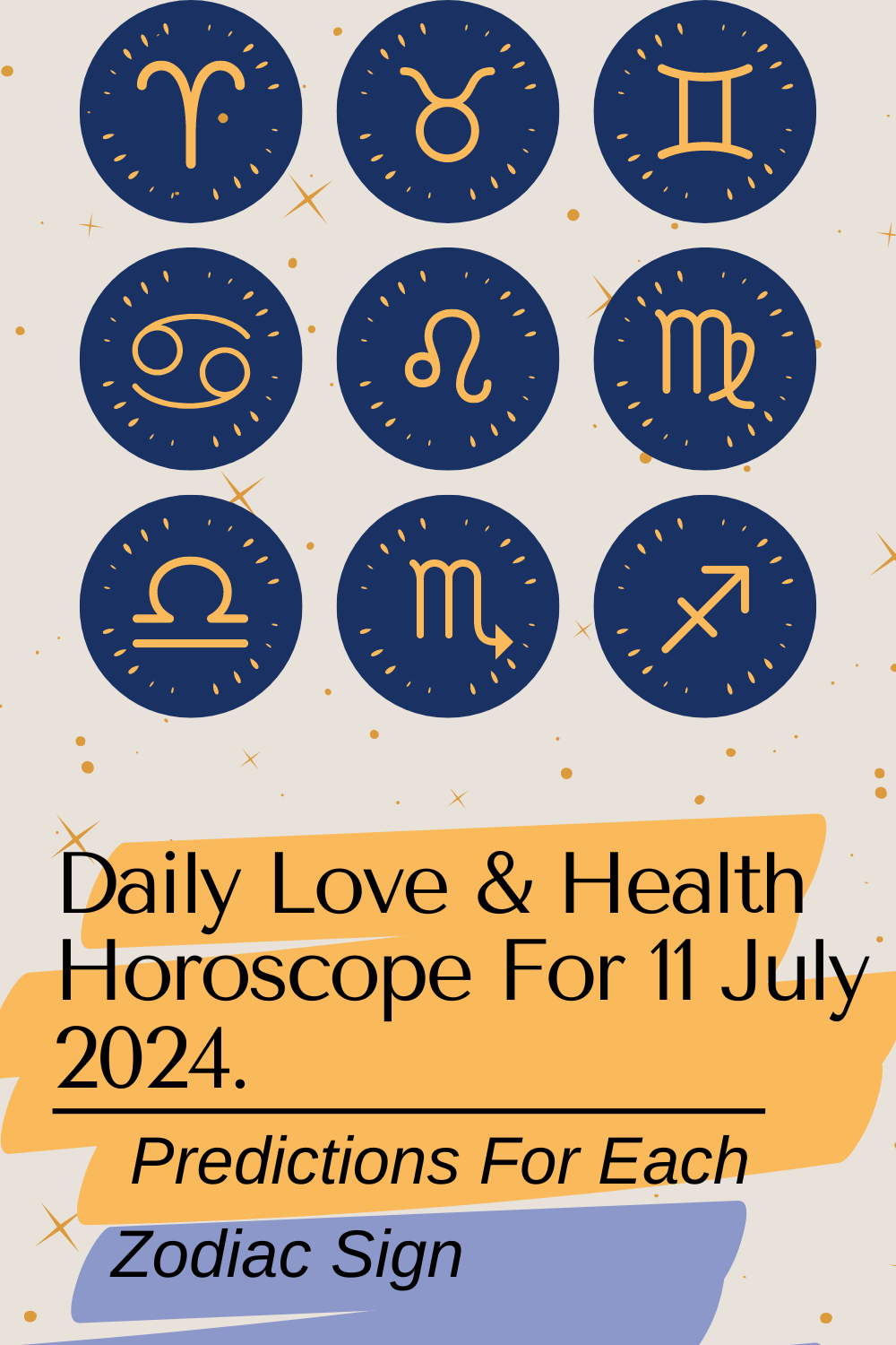 Daily Love & Health Horoscope For 11 July 2024: Predictions For Each Zodiac Sign