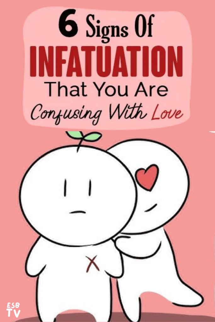 Love or Illusion: Unveiling the Signs of Infatuation