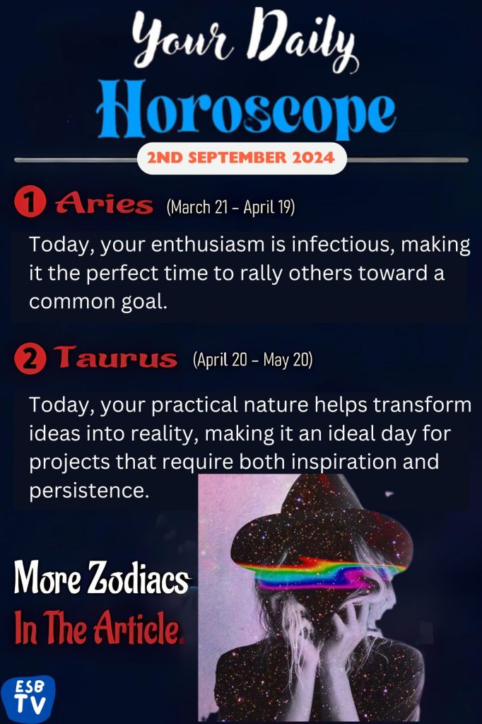 September 3, 2024 Daily Horoscope From Aries to Pisces